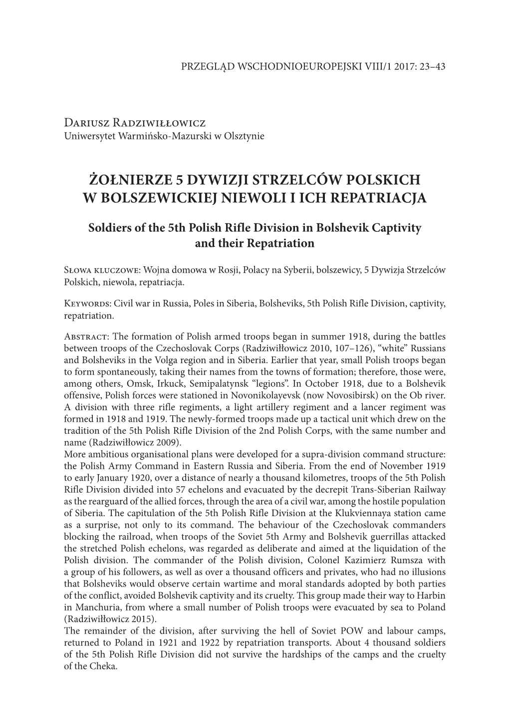 Żołnierze 5 Dywizji Strzelców Polskich W Bolszewickiej Niewoli I Ich Repatriacja