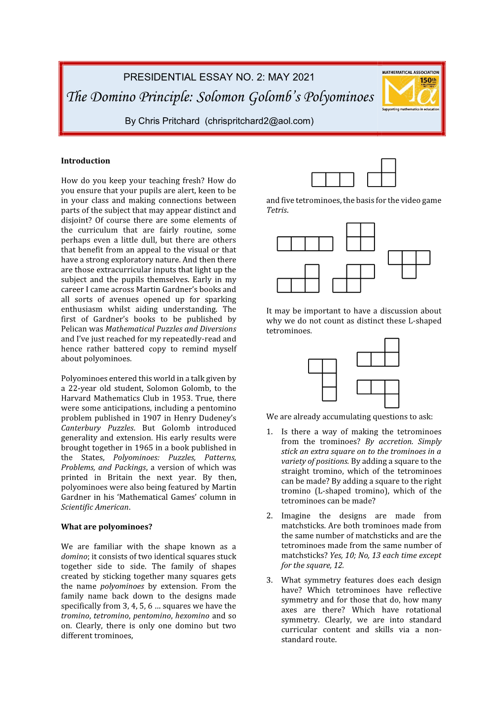 The Domino Principle: Solomon Golomb’S Polyominoes