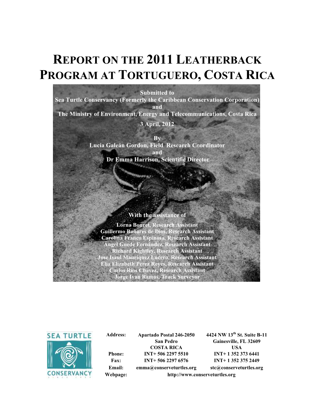 Report on the 2011 Leatherback Program at Tortuguero, Costa Rica
