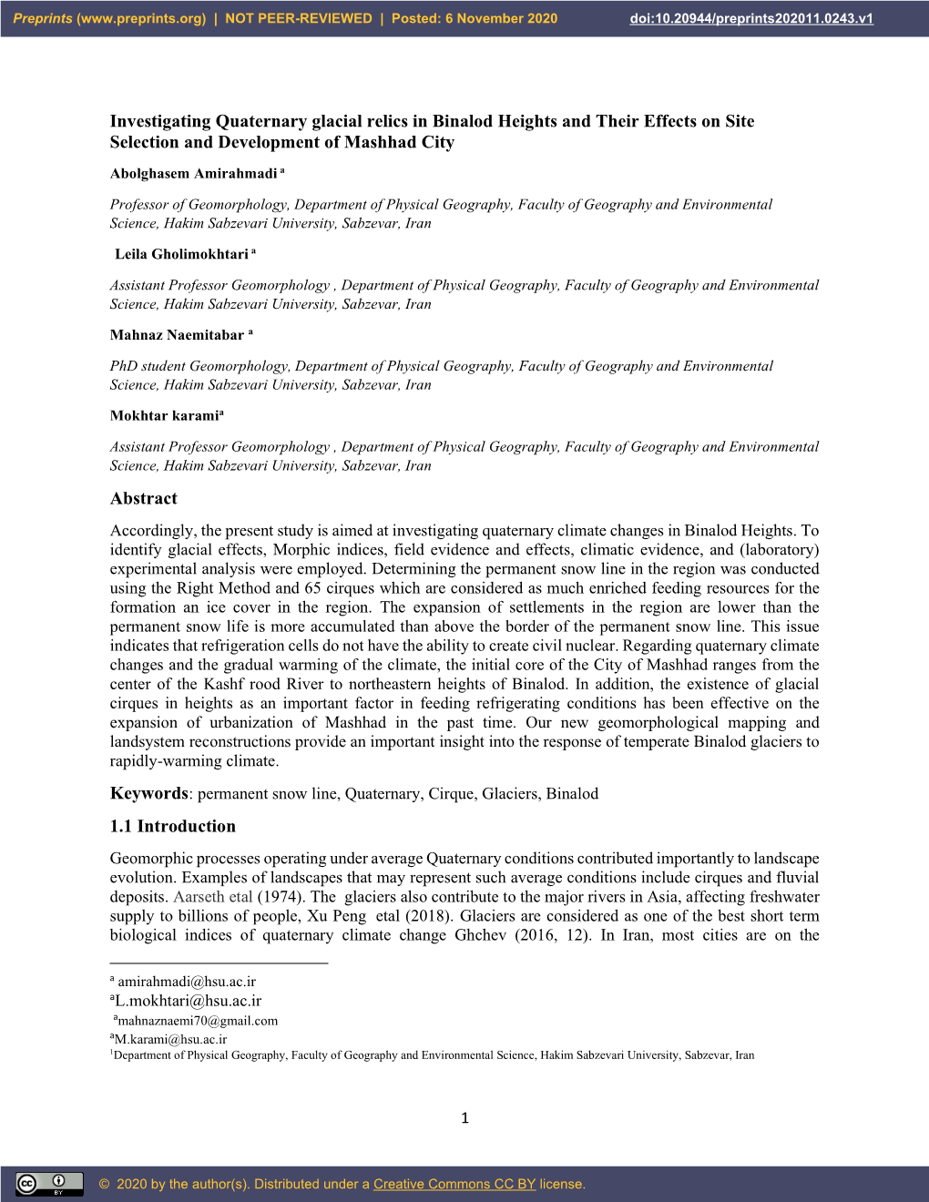 Investigating Quaternary Glacial Relics in Binalod Heights and Their Effects on Site Selection and Development of Mashhad City Abolghasem Amirahmadi A1