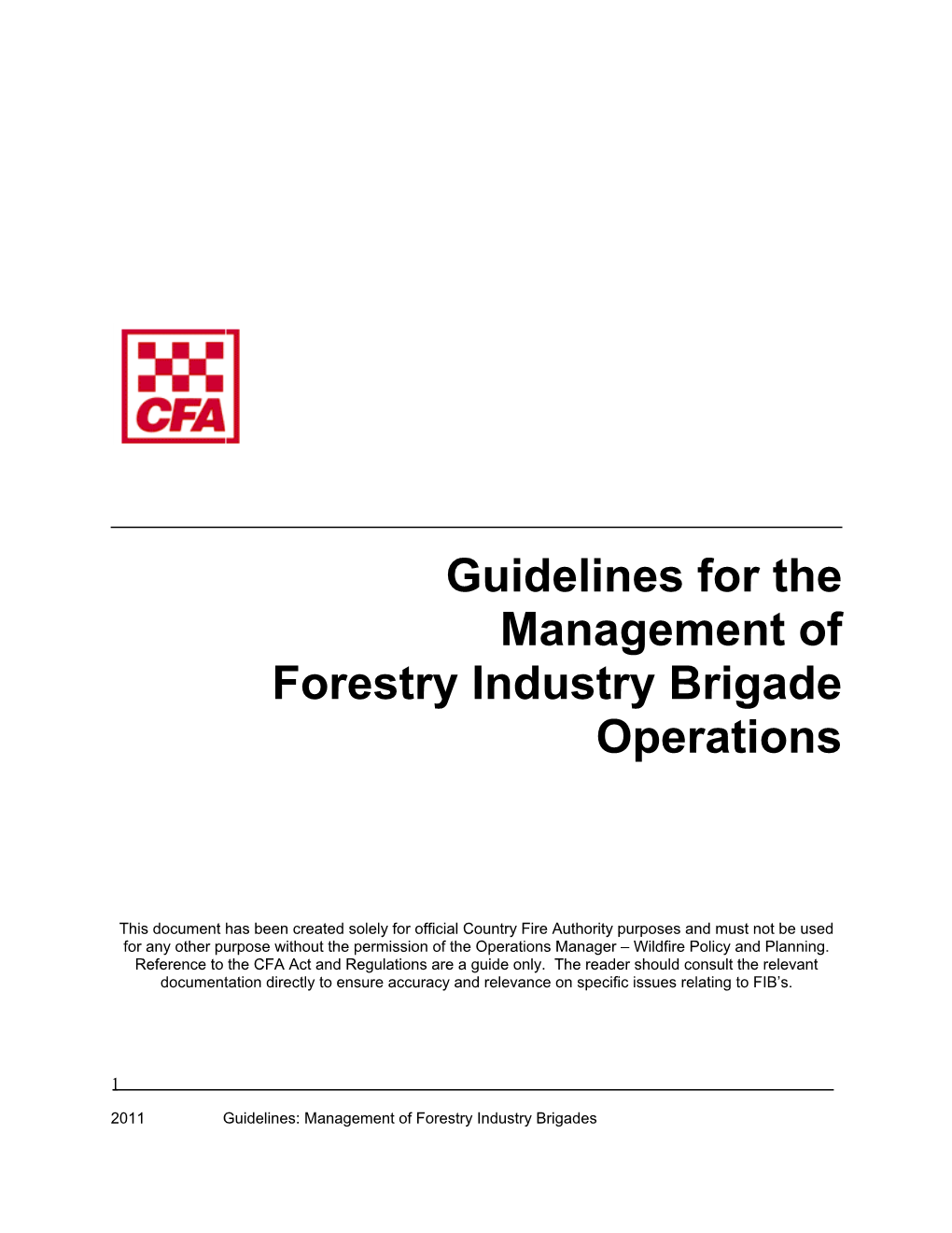 Guidelines for the Management of Forestry Industry Brigade Operations