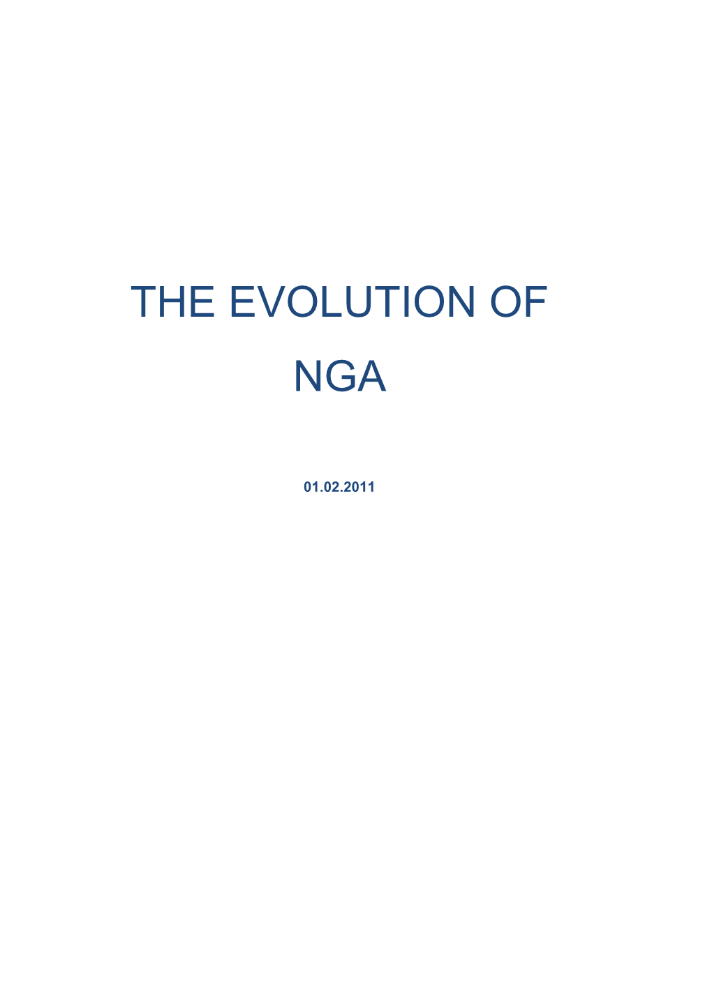 The Evolution of Nga