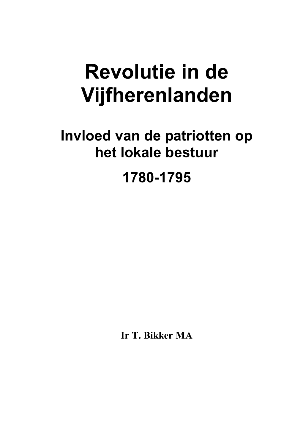 Revolutie in De Vijfherenlanden 1780-1795