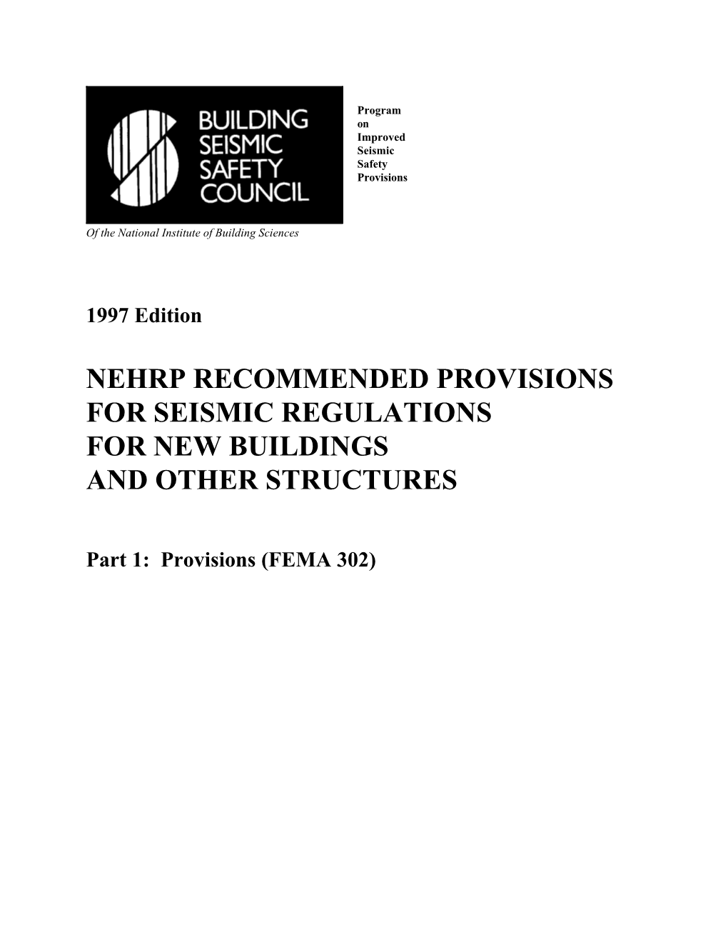 FEMA 302 NEHRP Recommended Provisions for Seismic Regulations