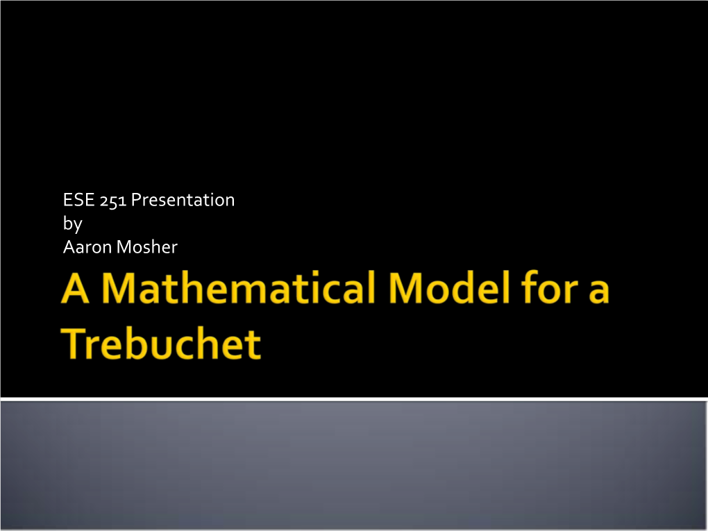 A Mathematical Model for a Trebuchet