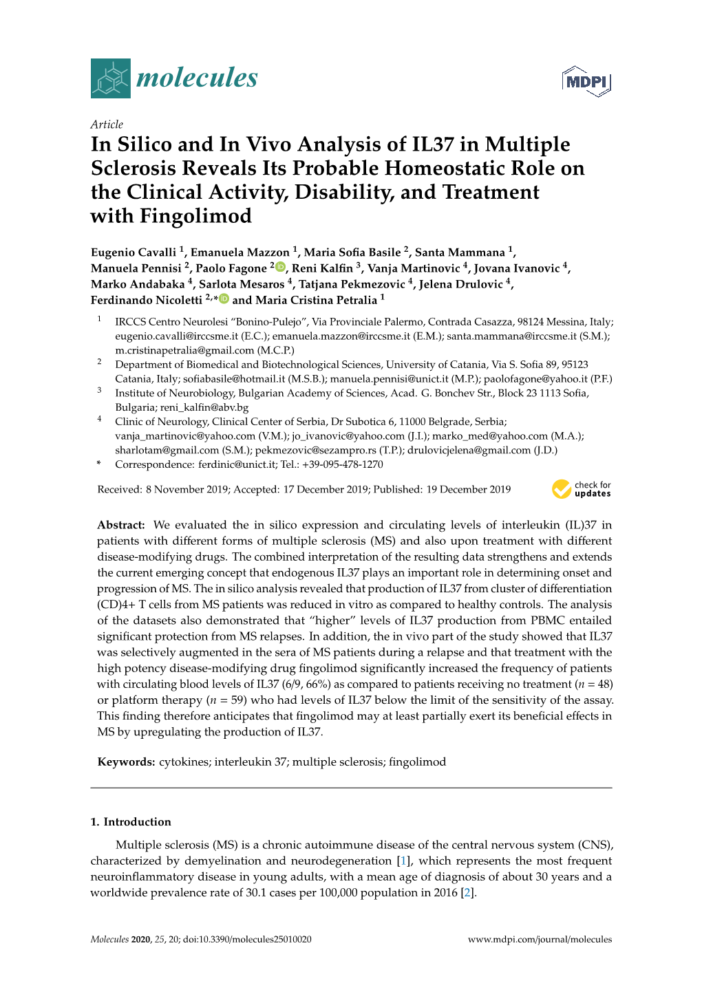 In Silico and in Vivo Analysis of IL37 in Multiple Sclerosis Reveals Its Probable Homeostatic Role on the Clinical Activity, Disability, and Treatment with Fingolimod