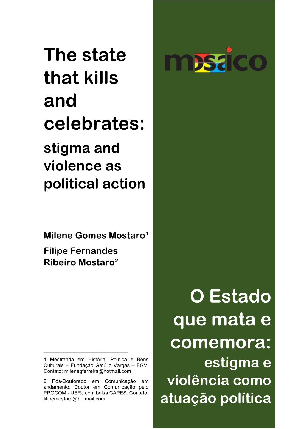 O Estado Que Mata E Comemora: Estigma E Violência Como Atuação Política