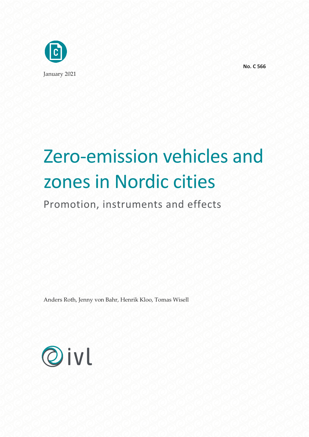 Zero-Emission Vehicles and Zones in Nordic Cities