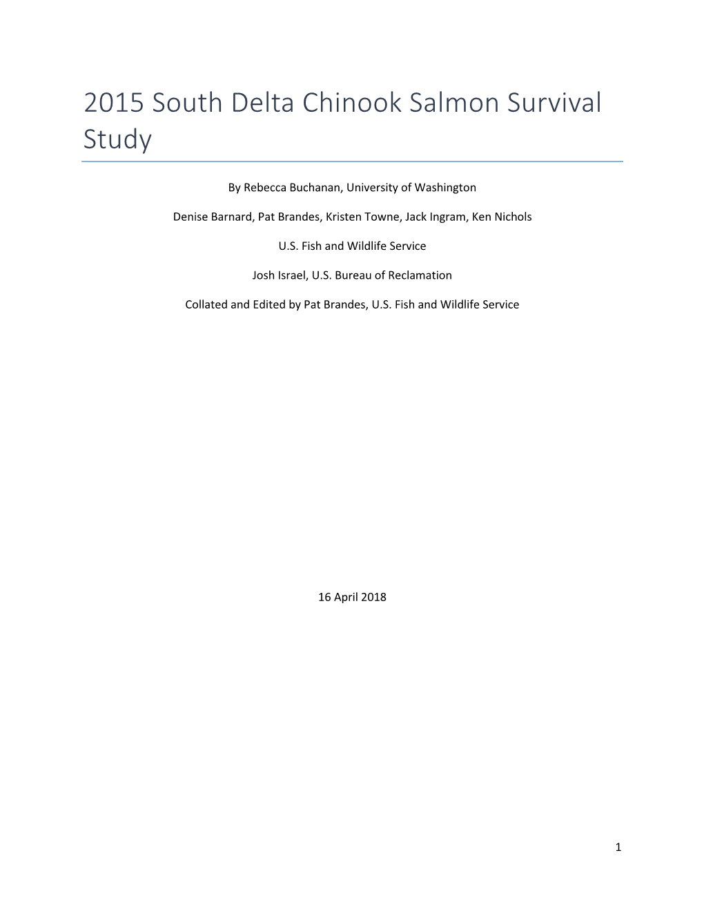 2015 South Delta Chinook Salmon Survival Study