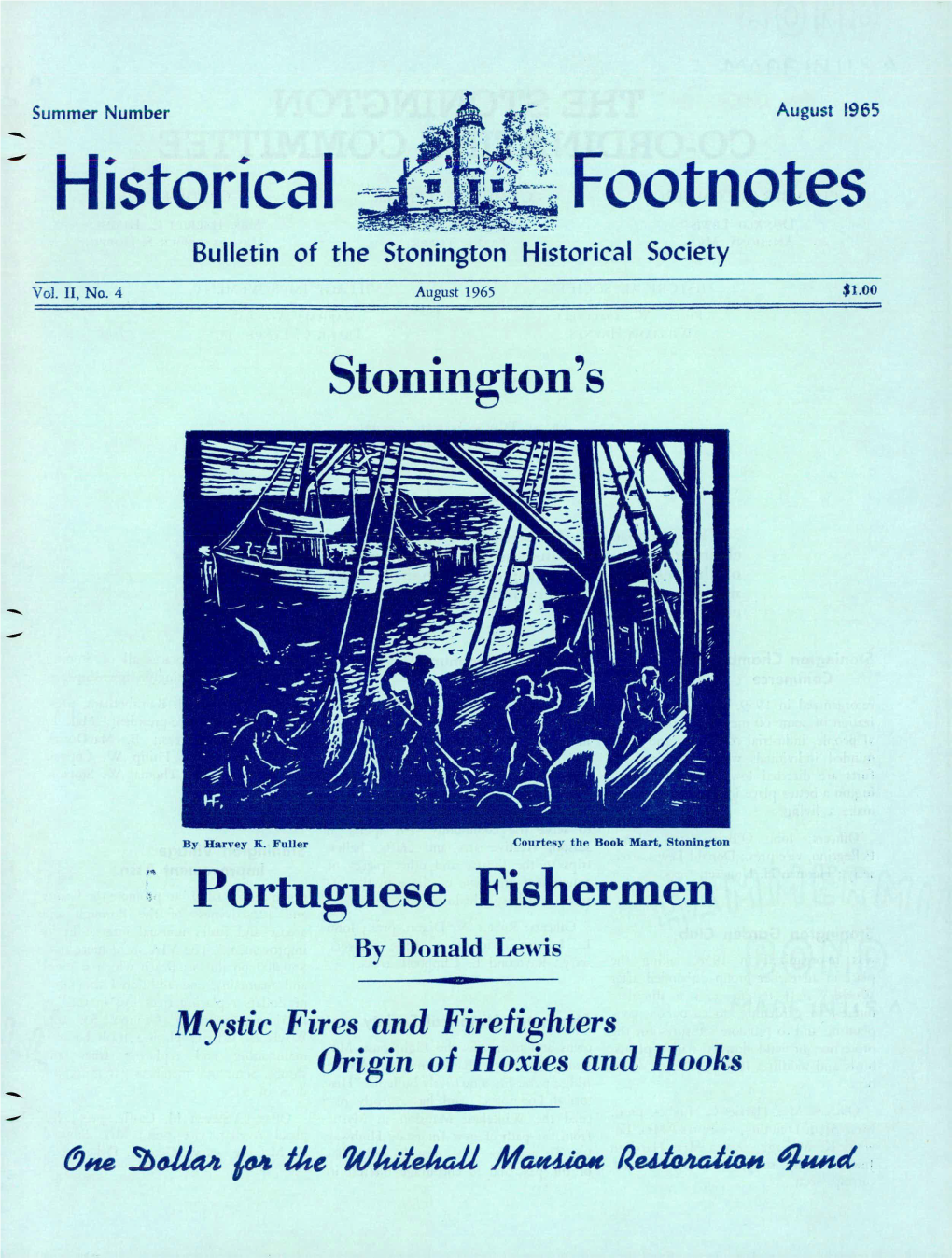 Hiostor'local 2B Footnotes Bulletin of the Stonington Historical Society