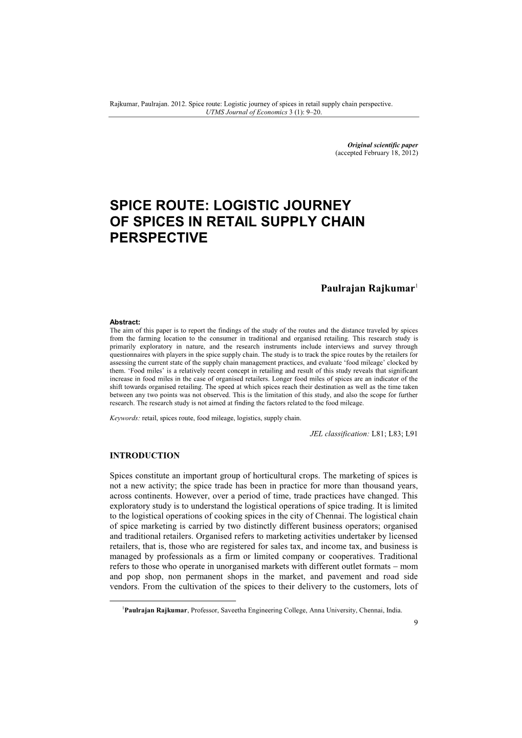 Logistic Journey of Spices in Retail Supply Chain Perspective