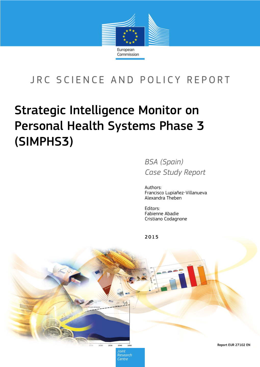 Strategic Intelligence Monitor on Personal Health Systems Phase 3 (SIMPHS3)