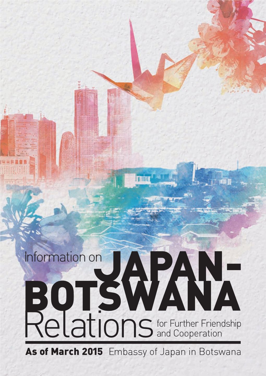 Information on Japan-Botswana Relations(PDF)