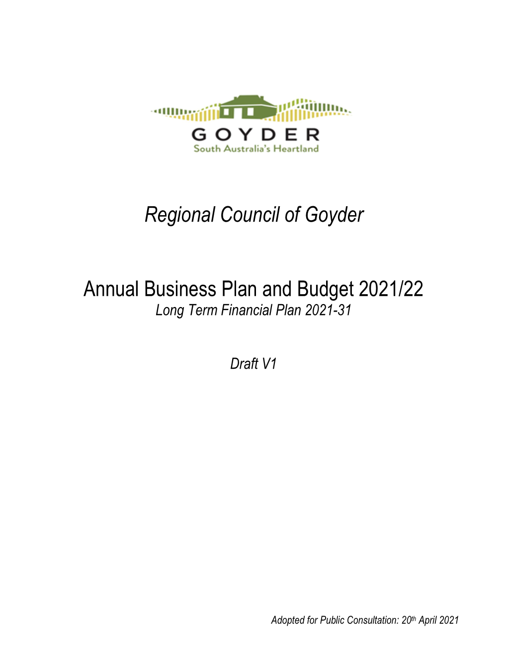 Regional Council of Goyder Annual Business Plan and Budget 2021/22
