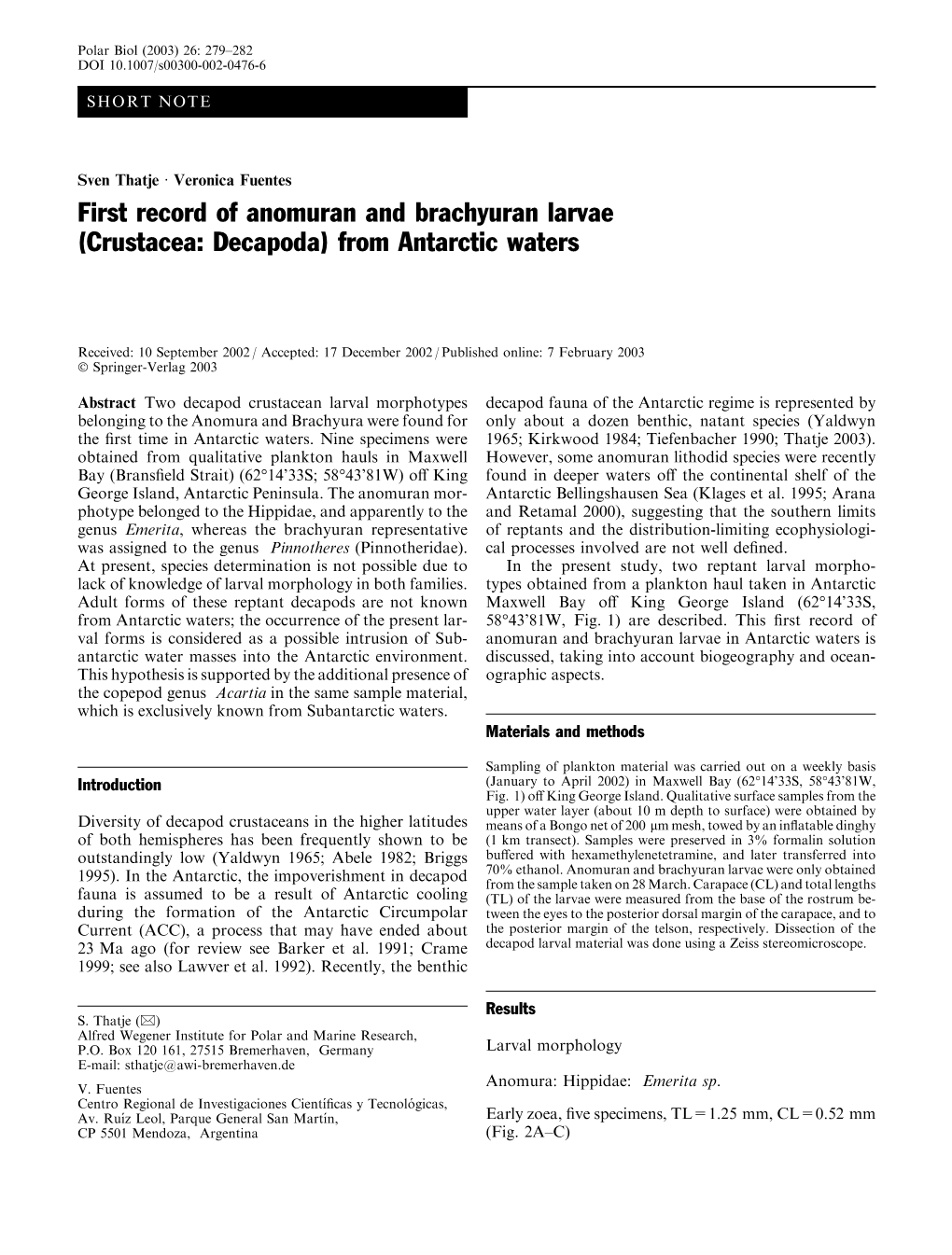 First Record of Anomuran and Brachyuran Larvae (Crustacea: Decapoda) from Antarctic Waters