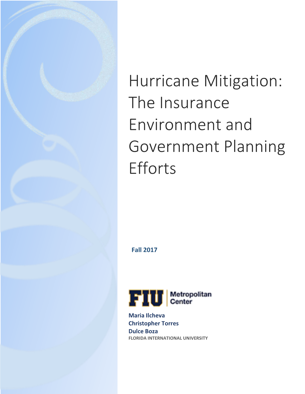 Hurricane Mitigation: the Insurance Environment and Government Planning Efforts