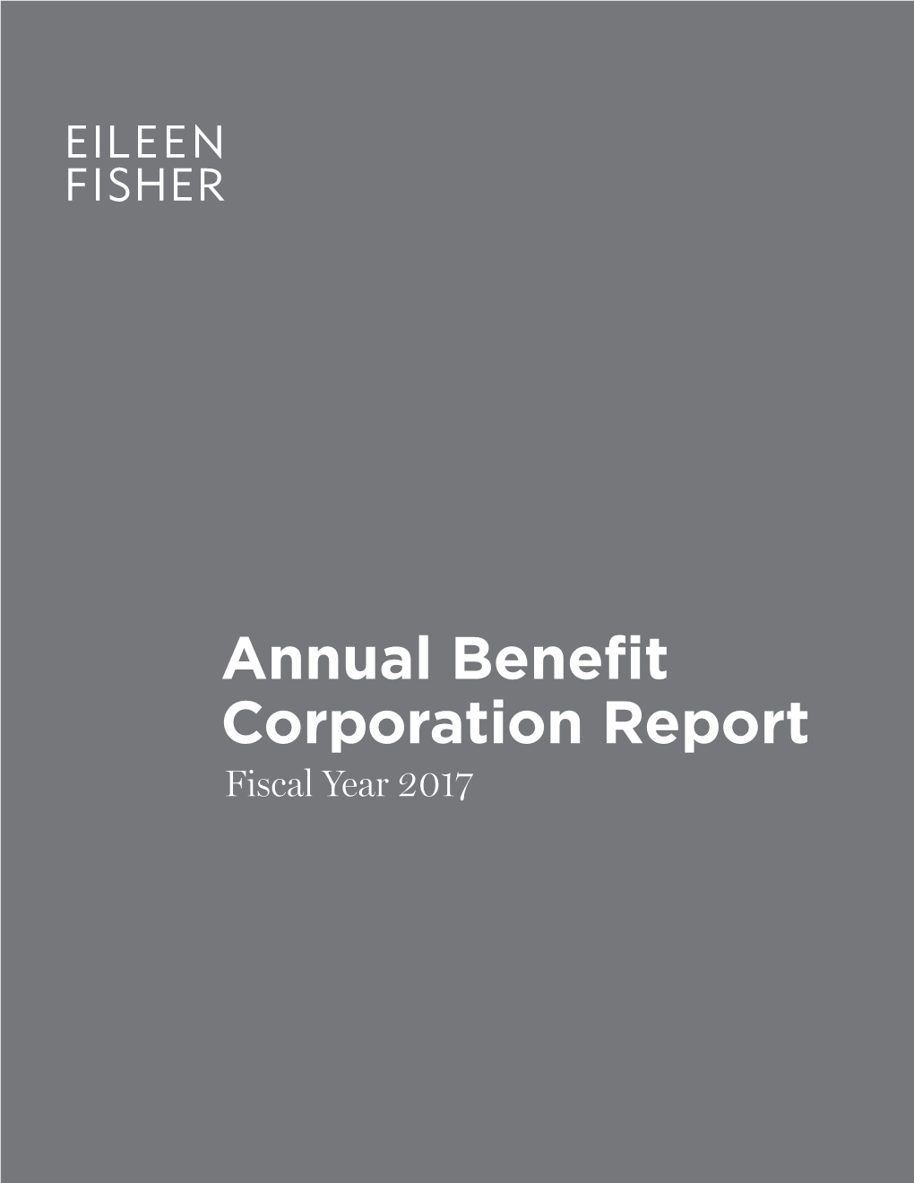 Annual Benefit Corporation Report Fiscal Year 2017