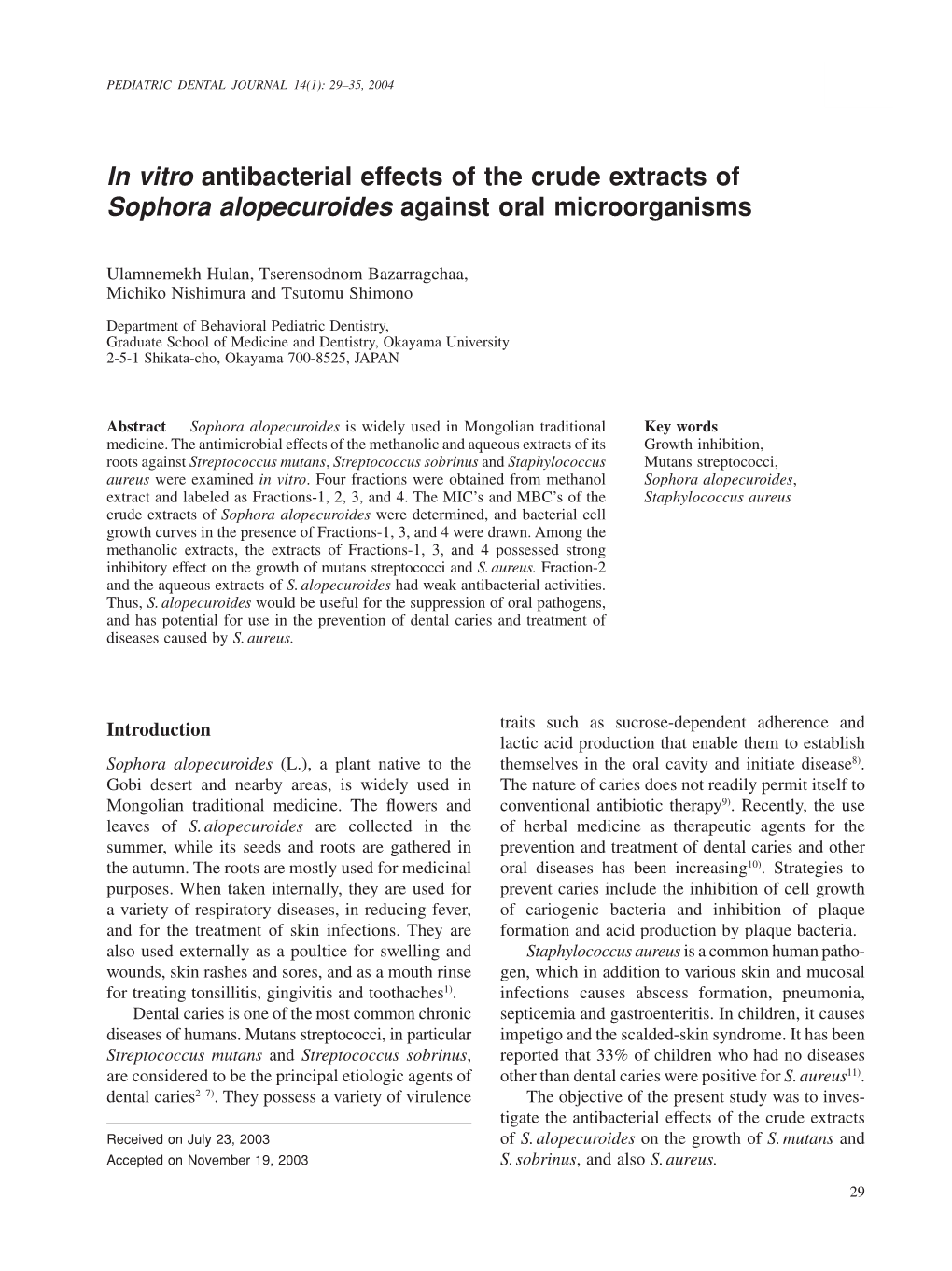 In Vitro Antibacterial Effects of the Crude Extracts of Sophora Alopecuroides Against Oral Microorganisms