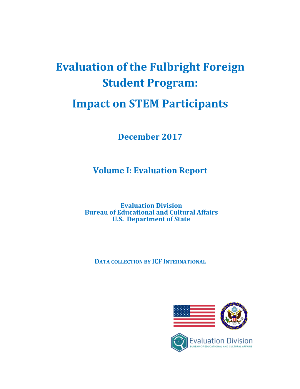 Evaluation of the Fulbright Foreign Student Program: Impact on STEM Participants