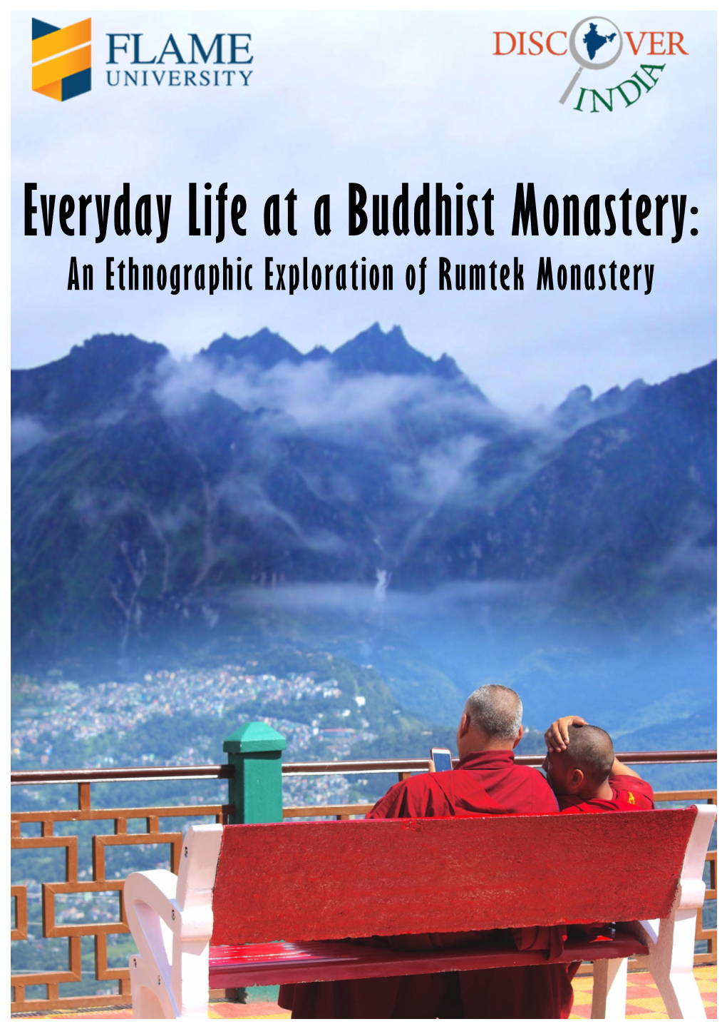 Everyday Life at a Buddhist Monastery: an Ethnographic Exploration of Rumtek Monastery