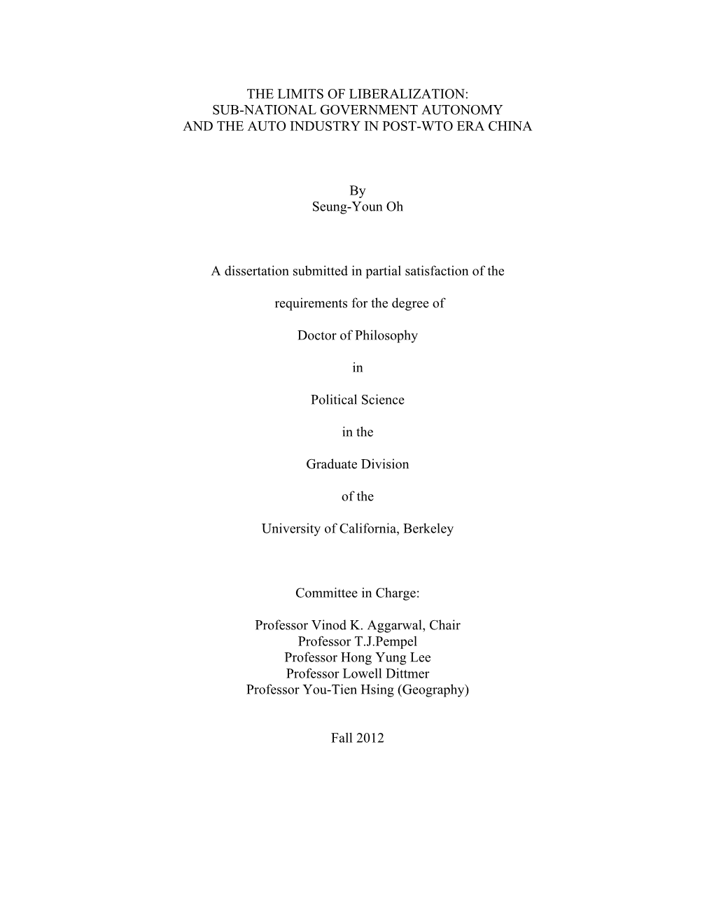 The Limits of Liberalization: Sub-National Government Autonomy and the Auto Industry in Post-Wto Era China