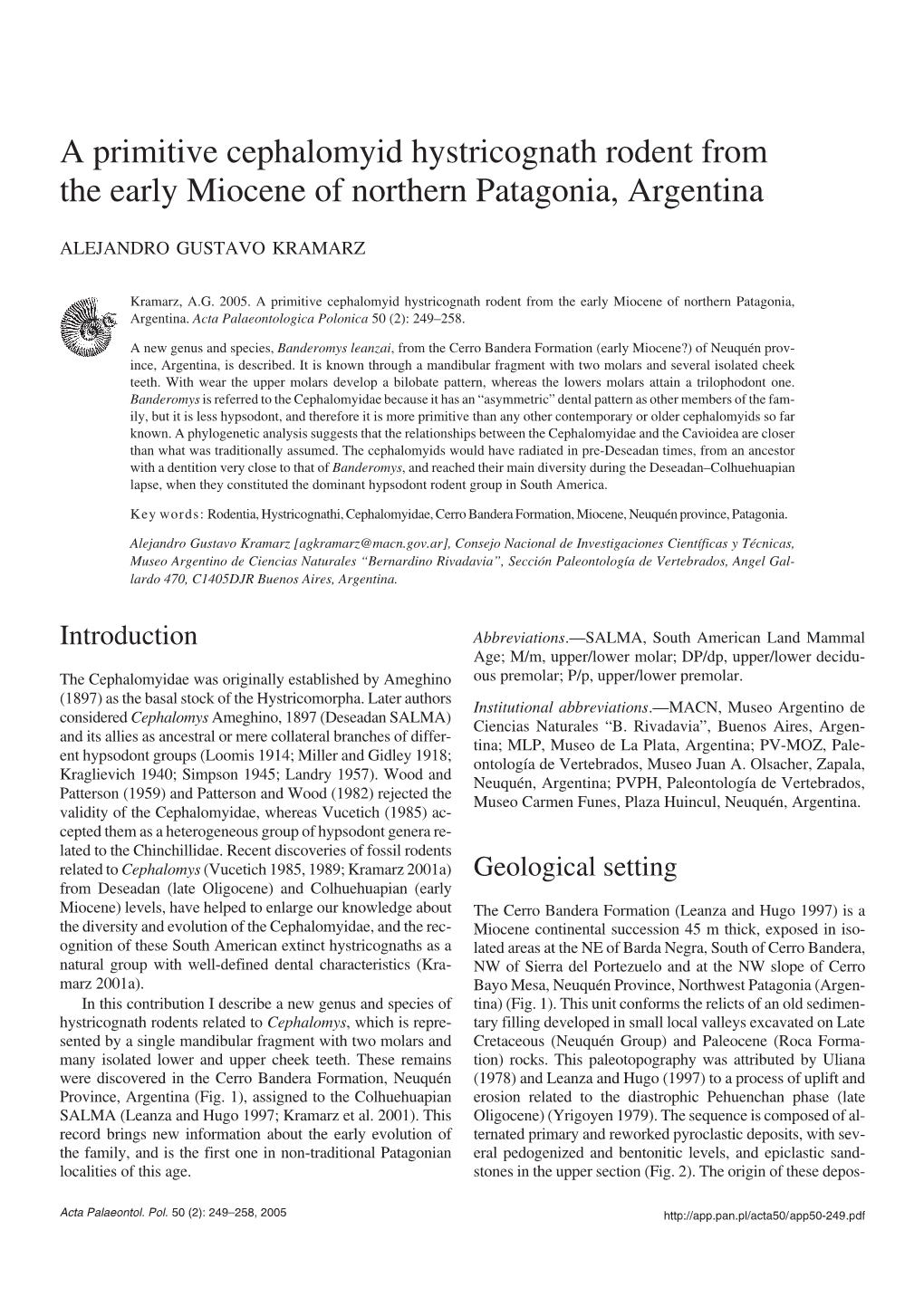 A Primitive Cephalomyid Hystricognath Rodent from the Early Miocene of Northern Patagonia, Argentina