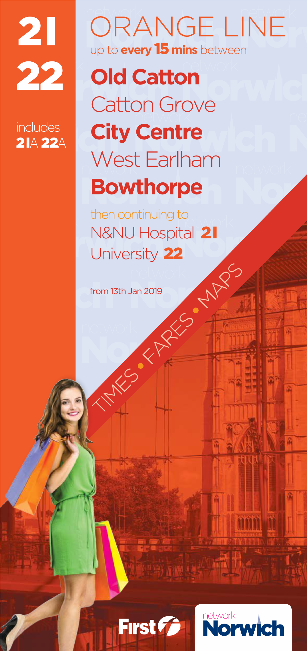 ORANGE LINE up to Every 15 Mins Between 22 Old Catton Catton Grove Includes City Centre West Earlham Bowthorpe Then Continuing to N&NU Hospital University