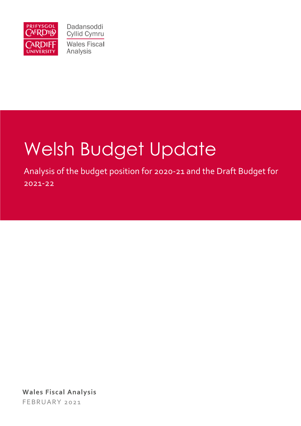 Welsh Budget Update Analysis of the Budget Position for 2020-21 and the Draft Budget for 2021-22