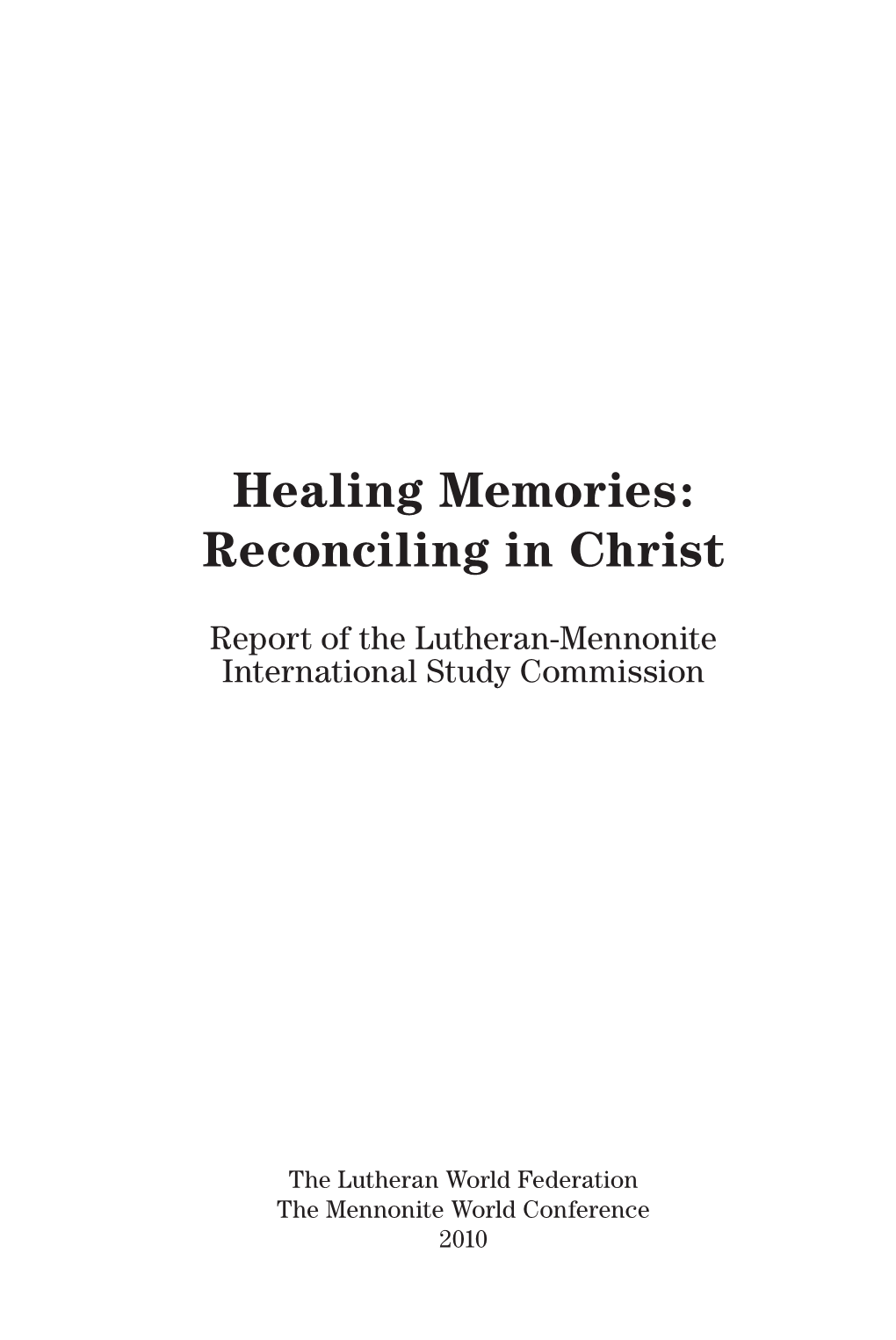 Healing Memories: Reconciling in Christ