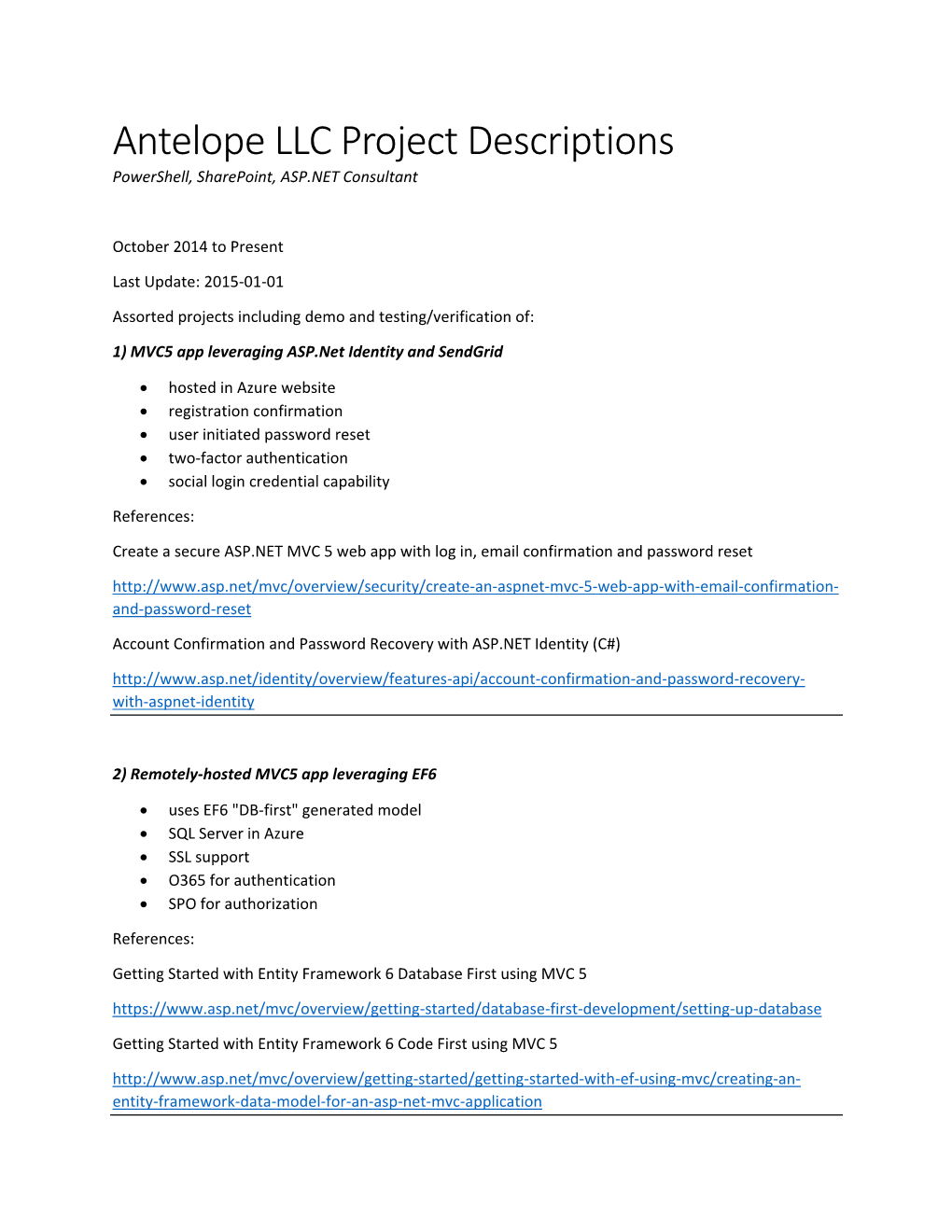 Antelope LLC Project Descriptions Powershell, Sharepoint, ASP.NET Consultant