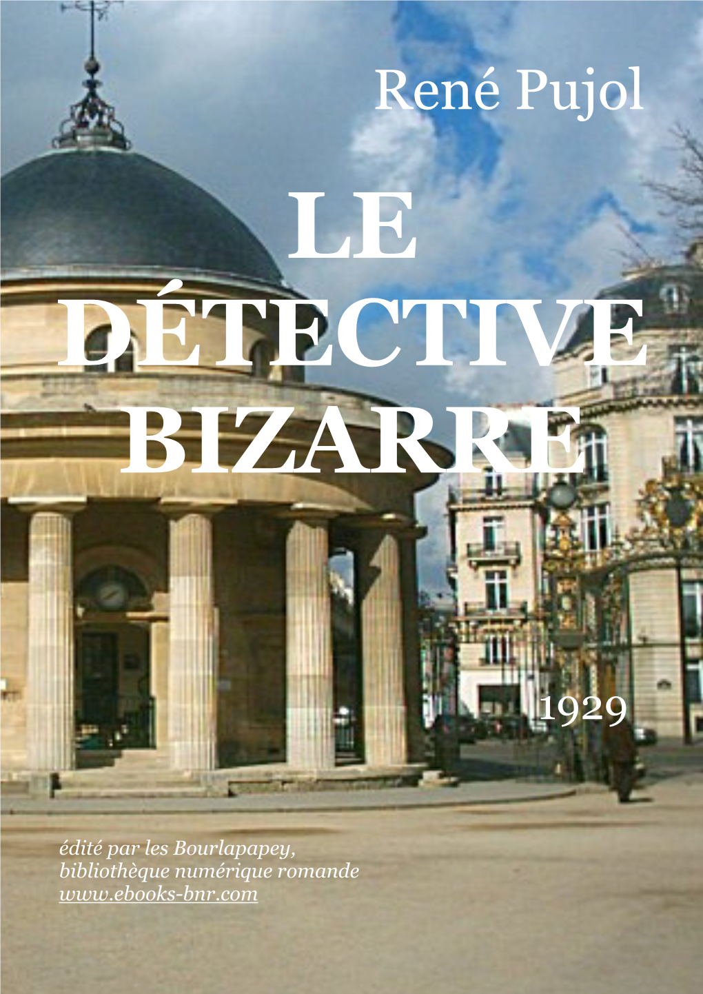 Le Détective Bizarre