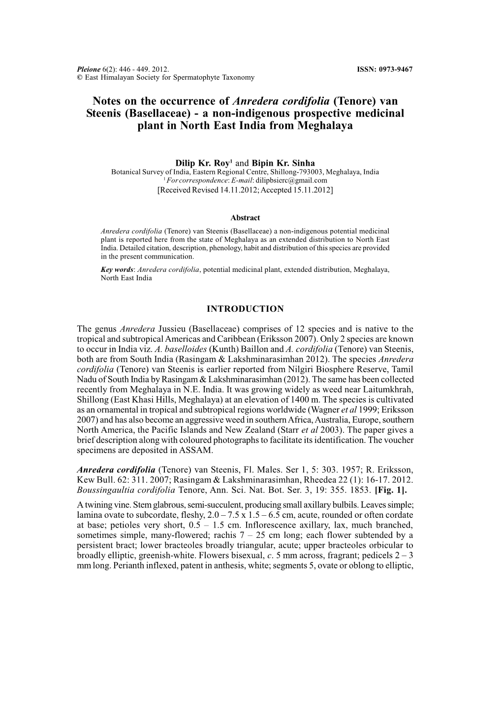 Notes on the Occurrence of Anredera Cordifolia (Tenore) Van Steenis (Basellaceae) - a Non-Indigenous Prospective Medicinal Plant in North East India from Meghalaya