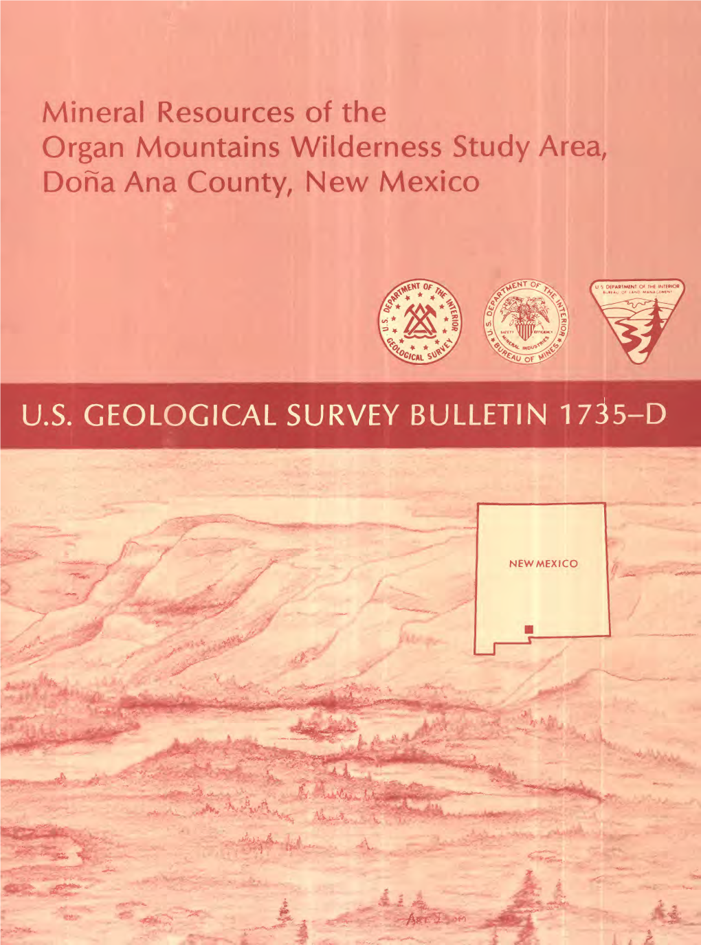 Mineral Resources of the Organ Mountains Wilderness Study Area, Dona Ana County, New Mexico