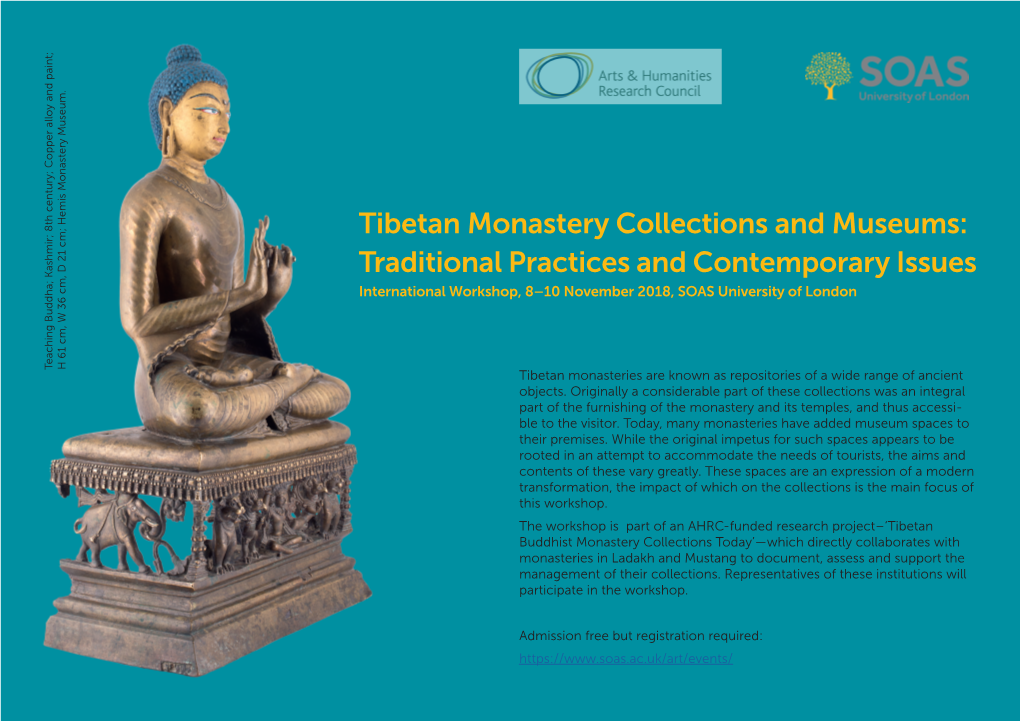 Tibetan Monastery Collections and Museums: Traditional Practices and Contemporary Issues International Workshop, 8–10 November 2018, SOAS University of London