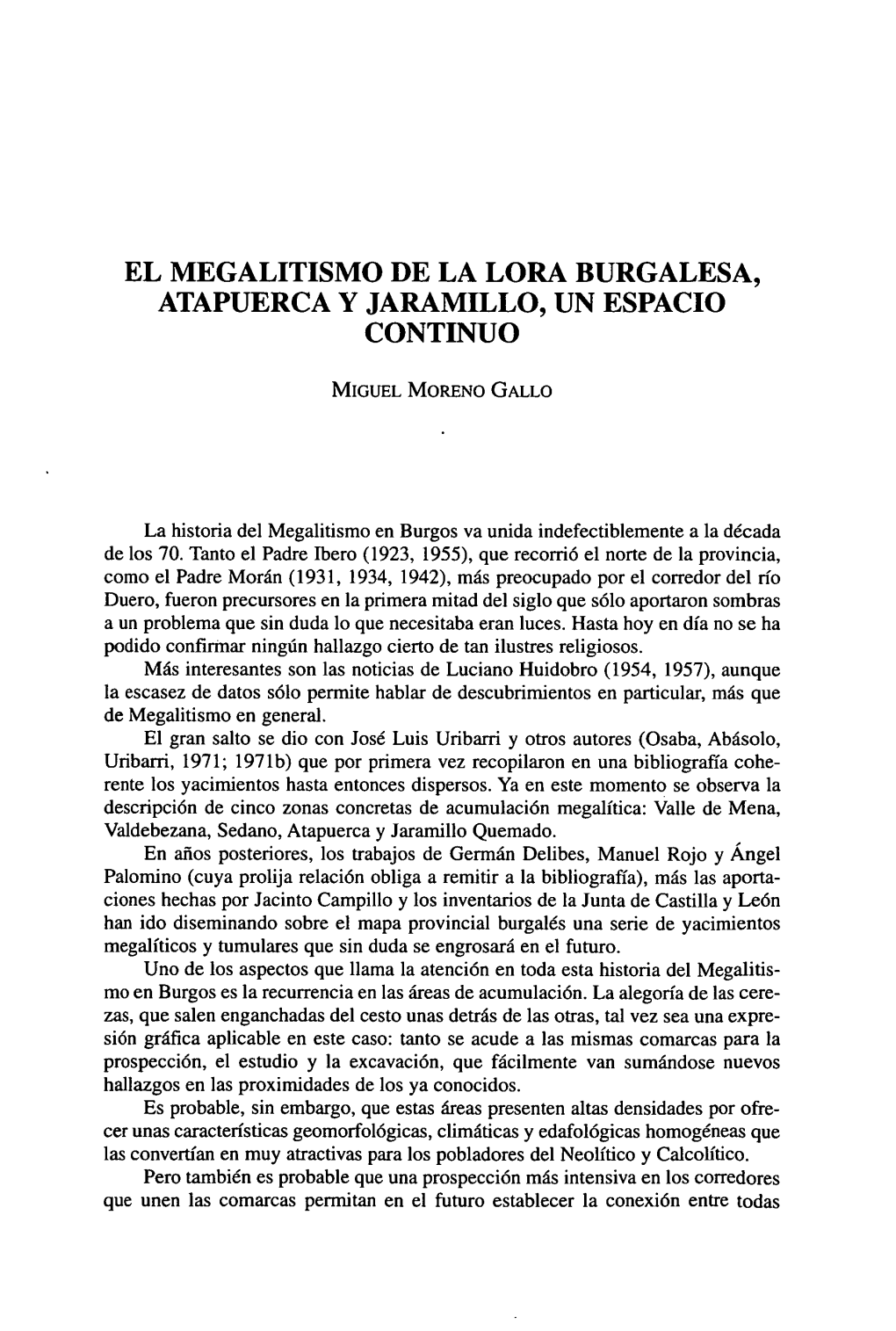 El Megalitismo De La Lora Burgalesa, Atapuerca Y Jaramillo, Un Espacio Continuo