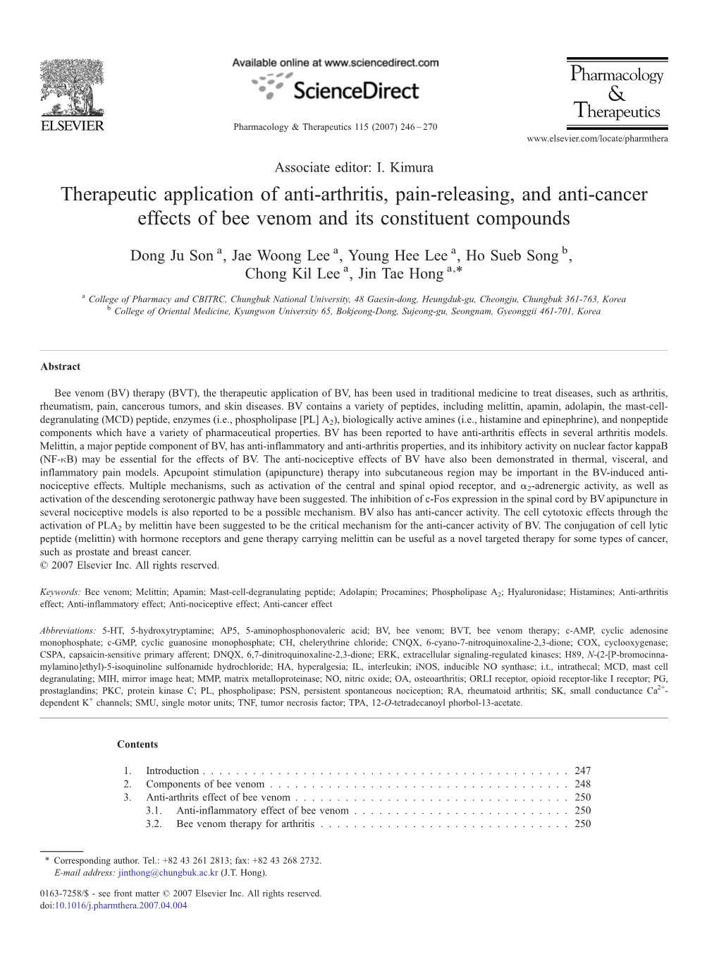 Therapeutic Application of Anti-Arthritis, Pain-Releasing, and Anti-Cancer Effects of Bee Venom and Its Constituent Compounds