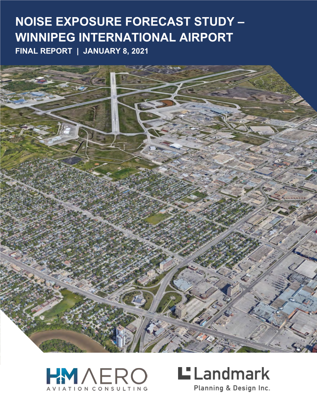 NOISE EXPOSURE FORECAST STUDY – WINNIPEG INTERNATIONAL AIRPORT Final Report