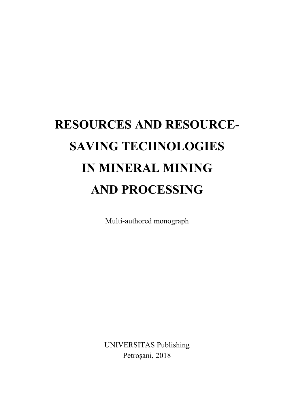 Saving Technologies in Mineral Mining and Processing