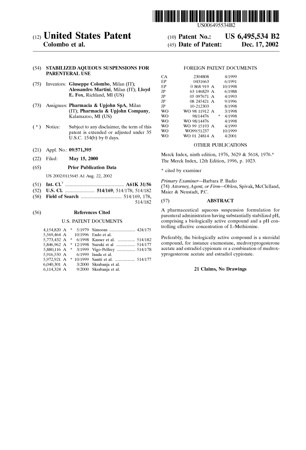 (12) United States Patent (10) Patent No.: US 6,495,534 B2 Colombo Et Al