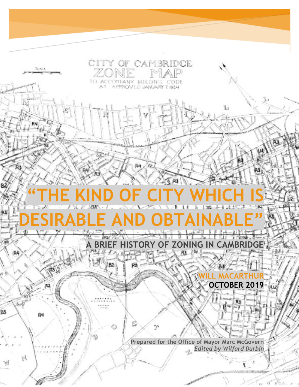 “The Kind of City Which Is Desirable and Obtainable”