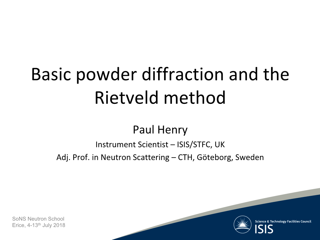 Basic Powder Diffraction and the Rietveld Method