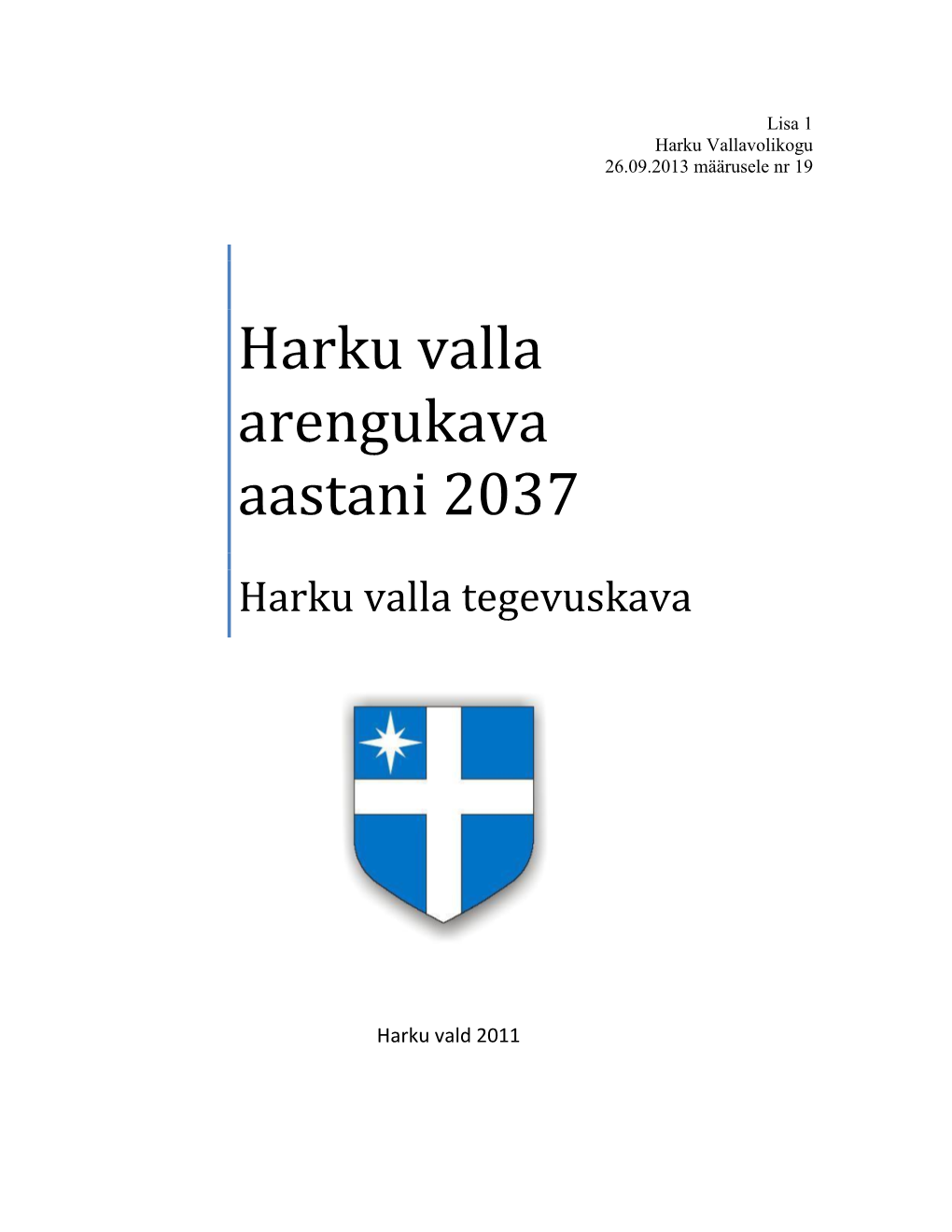 Harku Valla Arengukava 2011-2037