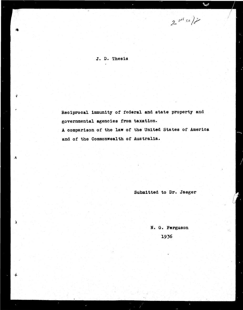 J. D. Thesis Reciprocal Immunity of Federal and State Property And