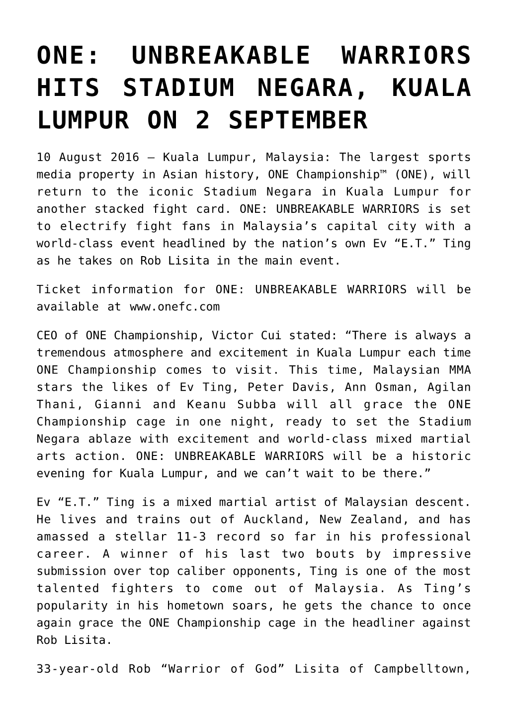 One: Unbreakable Warriors Hits Stadium Negara, Kuala Lumpur on 2 September