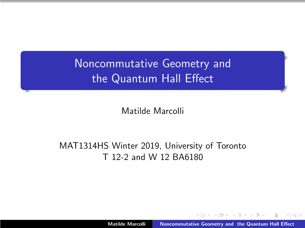 Noncommutative Geometry and the Quantum Hall Effect