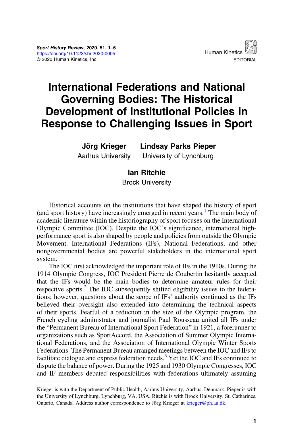 International Federations and National Governing Bodies: the Historical Development of Institutional Policies in Response to Challenging Issues in Sport