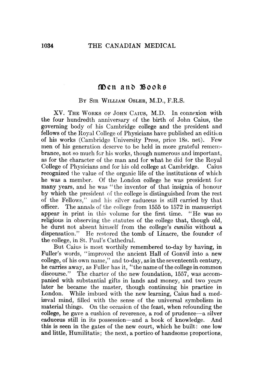 Mfen Anib Iooks by SIR WILLIAM OSLER, M.D., F.R.S