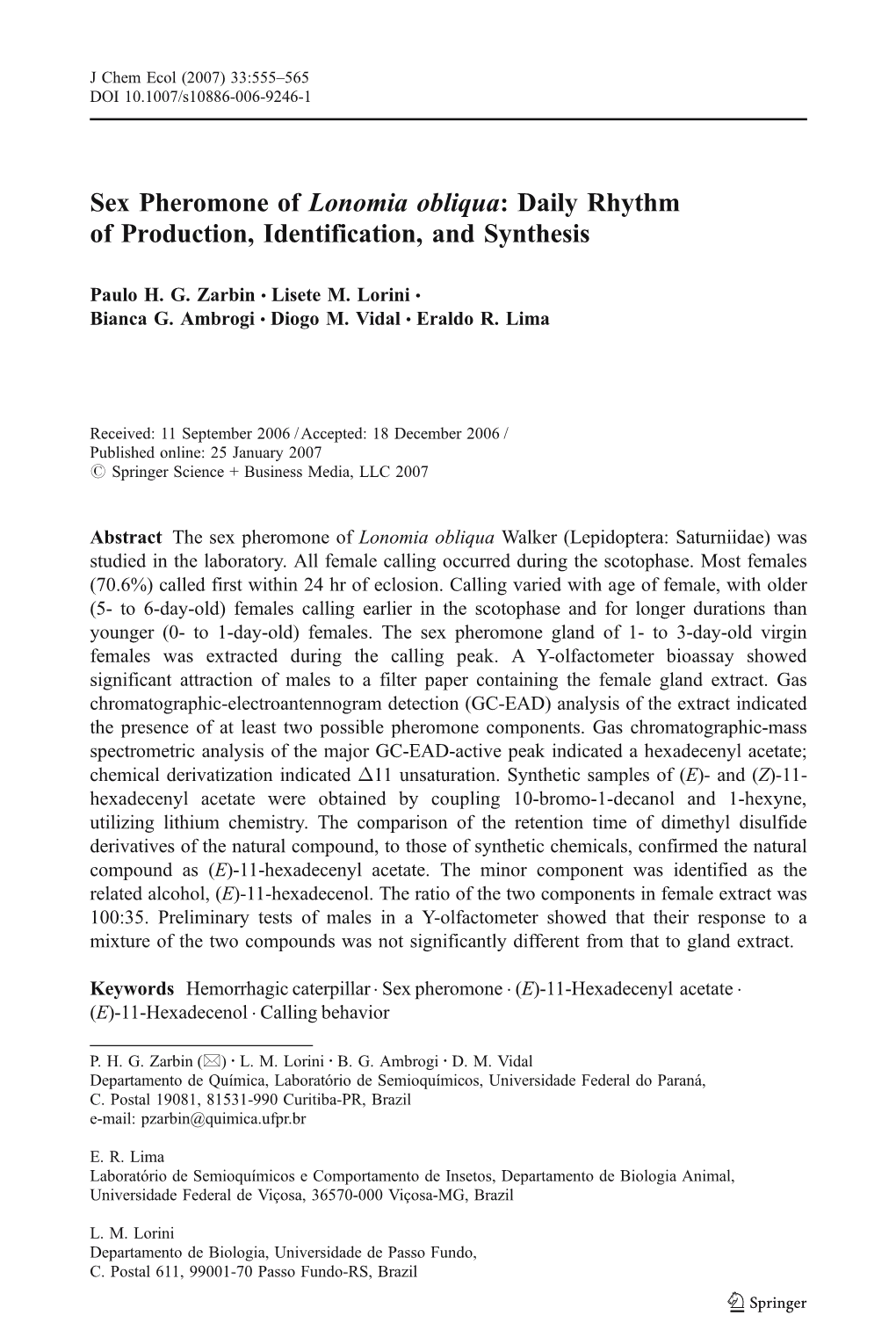 Sex Pheromone of Lonomia Obliqua: Daily Rhythm of Production, Identification, and Synthesis