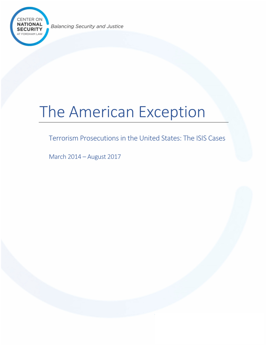 The American Exception: Terrorism Prosecutions in the United States