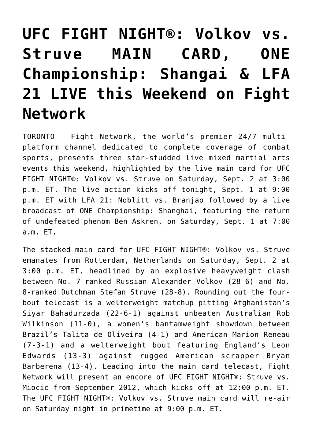 UFC FIGHT NIGHT®: Volkov Vs. Struve MAIN CARD, ONE Championship: Shangai & LFA 21 LIVE This Weekend on Fight Network